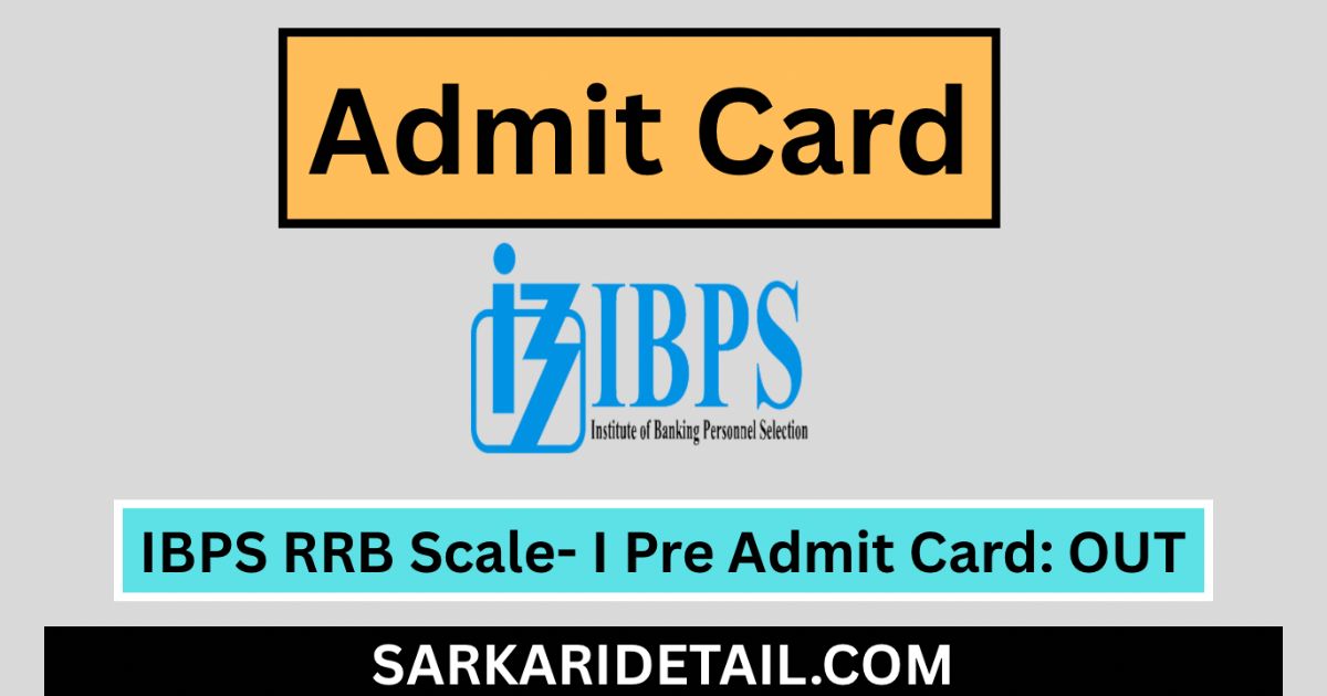 IBPS Gramin RRB 14th Scale-I Pre Admit Card 2025